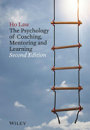 The psychology of coaching, mentoring and learning /
