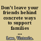 Don't leave your friends behind concrete ways to support families in social justice movements and communities /