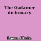 The Gadamer dictionary