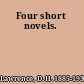 Four short novels.
