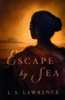 Escape by sea /