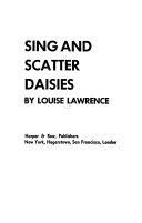 Sing and scatter daisies /