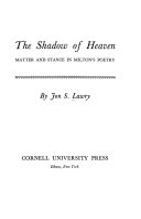 The shadow of heaven, matter, and stance in Milton's poetry /