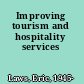 Improving tourism and hospitality services