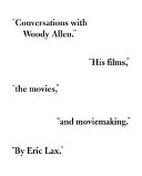 Conversations with Woody Allen : his films, the movies, and moviemaking /