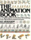 The animation book : a complete guide to animated filmmaking, from flip-books to sound cartoons /