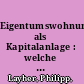 Eigentumswohnungen als Kapitalanlage : welche Rendite kann ich erzielen? /