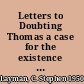 Letters to Doubting Thomas a case for the existence of God /