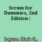 Scrum for Dummies, 2nd Edition /