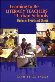 Learning to be literacy teachers in urban schools : stories of growth and change /