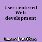 User-centered Web development