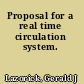 Proposal for a real time circulation system.