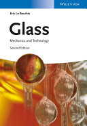 Glass : mechanics and technology /