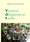 Vacances obligatoires en famille /