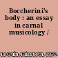 Boccherini's body : an essay in carnal musicology /