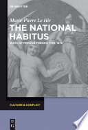 The national habitus : ways of feeling French, 1789-1870 /