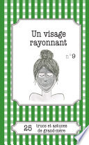 Un visage rayonnant. 25 trucs et astuces de grand-mère /