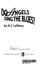 Do angels sing the blues? /