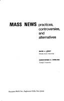 Mass news: practices, controversies, and alternatives.