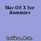 Mac OS X for dummies