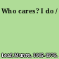 Who cares? I do /