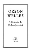 Orson Welles, a biography /