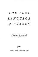 The lost language of cranes /