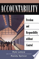 Accountability freedom and responsibility without control /