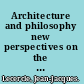 Architecture and philosophy new perspectives on the work of Arakawa and Madeline Gins /