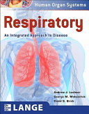 Respiratory an integrated approach to disease /