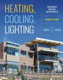 Heating, cooling, lighting : sustainable design methods for architects /