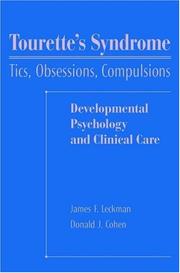 Tourette's syndrome--tics, obsessions, compulsions : developmental psychopathology and clinical care /