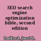 SEO search engine optimization bible, second edition /