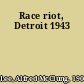 Race riot, Detroit 1943