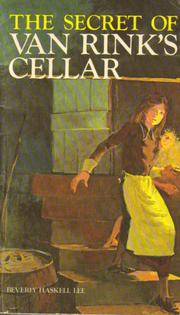 The secret of Van Rink's cellar /