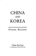 China and Korea : dynamic relations /