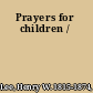 Prayers for children /