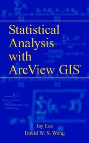 GIS and statistical analysis with ArcView /