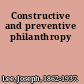 Constructive and preventive philanthropy