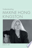 Understanding maxine hong kingston /