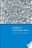 Childhood and human value development, separation and separability /