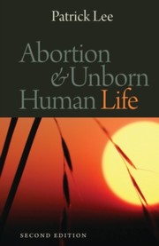 Abortion & unborn human life /