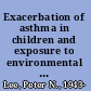 Exacerbation of asthma in children and exposure to environmental tobacco smoke a detailed review of the epidemiological evidence /