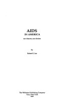 AIDS in America : our chances, our choices /