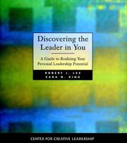 Discovering the leader in you : a guide to realizing your personal leadership potential /