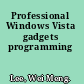 Professional Windows Vista gadgets programming