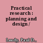 Practical research : planning and design /