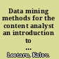 Data mining methods for the content analyst an introduction to the computational analysis of content /