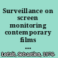 Surveillance on screen monitoring contemporary films and television programs /