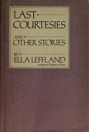 Last courtesies and other stories /